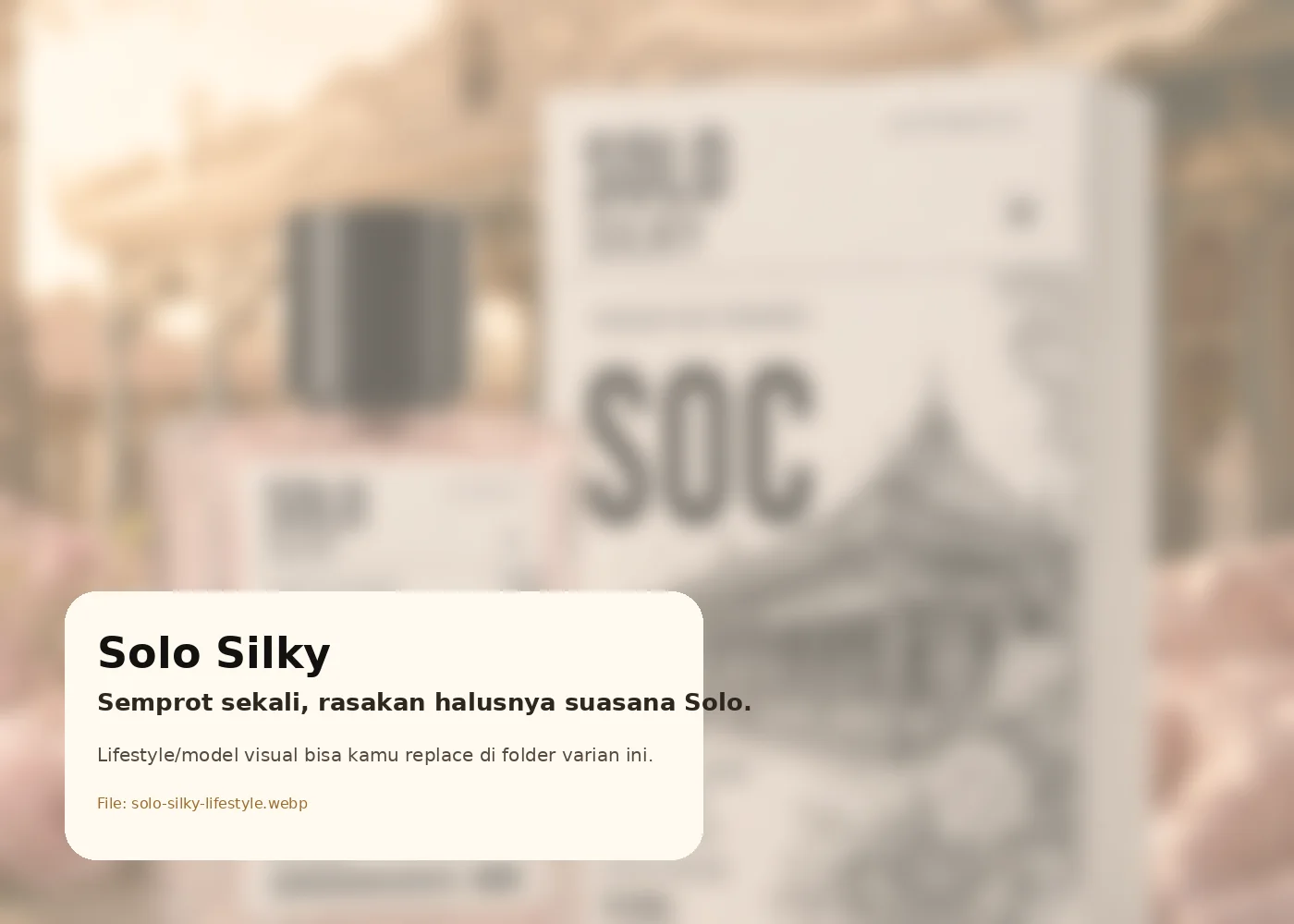 Solo Silky Lifestyle